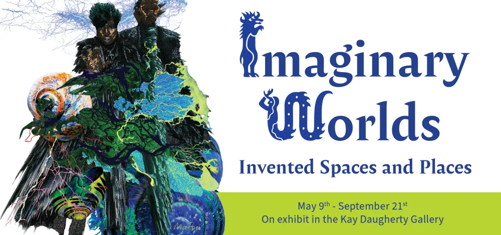 Imaginary Worlds: Invented Spaces and Places